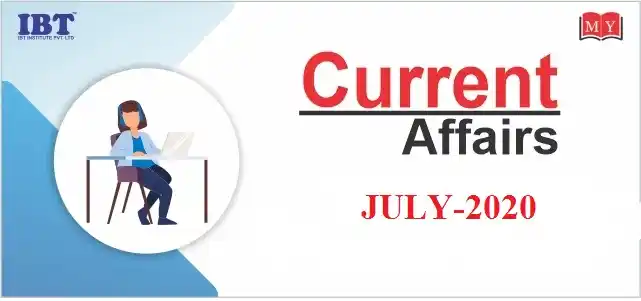 Monthly Current Affairs July 2020