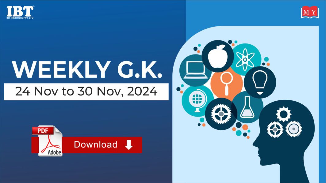 Weekly GK PDF 24 November to 30 November 2024